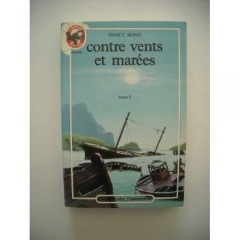 Contre vents et marees