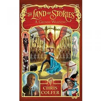 A Grimm Warning: Book 3 (The Land of Stories)