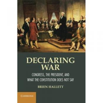Hallett, Brien: Declaring War
