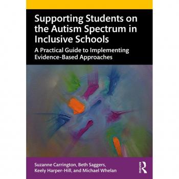 Supporting Students on the Autism Spectrum in Inclusive Schools