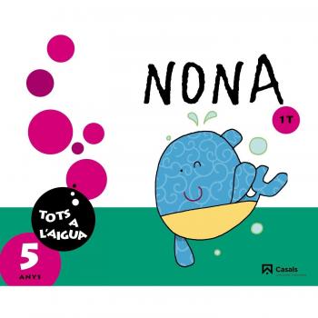 Nona 5 anys. 1r trimestre. Tots a l'aigua (Comunitat Valenciana).