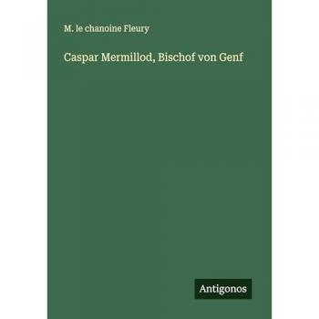 Caspar Mermillod, Bischof von Genf