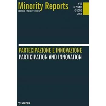 Minority reports. Partecipazione e innovazione-Partecipation and innovation