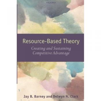 Barney, Jay B.: Resource-Based Theory