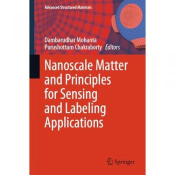 Nanoscale Matter and Principles for Sensing and Labeling Applications