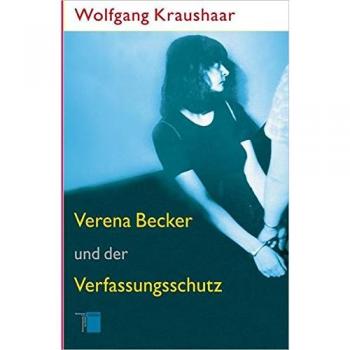 Verena Becker und der Verfassungsschutz