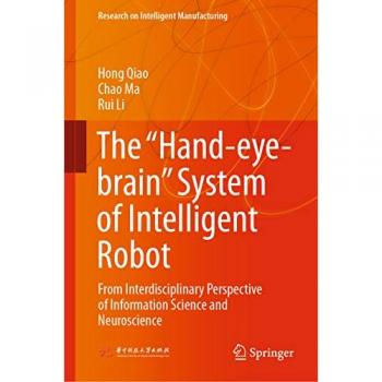 The “Hand-eye-brain” System of Intelligent Robot