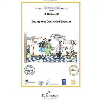 Pauvreté et Droits de l'Homme: Colloque international de la Ligue Ivoirienne des Droits de l'Homme