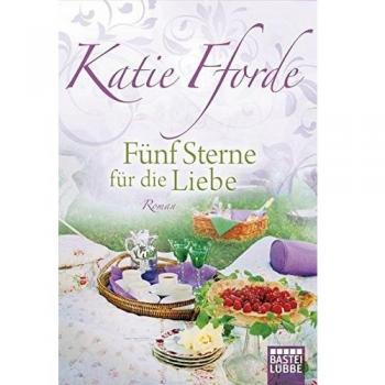 Fünf Sterne für die Liebe: Roman
