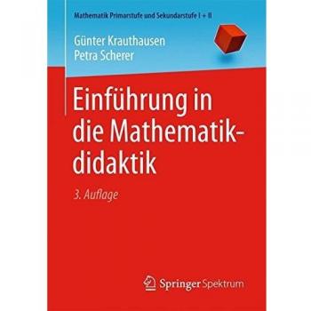 Einführung in die Mathematikdidaktik