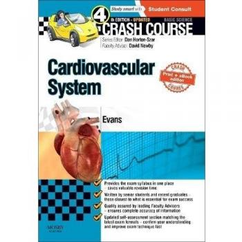 Crash Course Cardiovascular System Updated Print EBook Edition by Evans & Jonathan & BMedSci Medical Student & University of Birmingham & UK