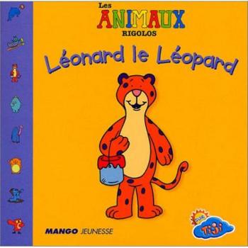 Nigel Crowle Léonard Le Léopard (Animaux Rigolos)