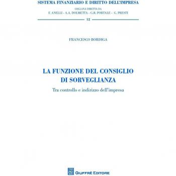 La funzione del consiglio di sorveglianza. Tra controllo e indirizzo dell'impresa