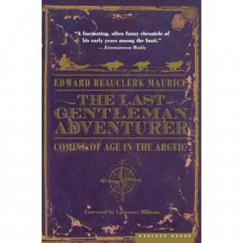 Maurice, Edward Beauclerk: Last Gentleman Adventurer