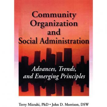 Community Organization and Social Administration