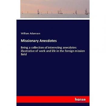 Missionary Anecdotes