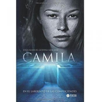 Camila en el laberinto de las complicidades