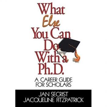 What Else You Can Do With a PH.D.: A Career Guide for Scholars (1-off Series)