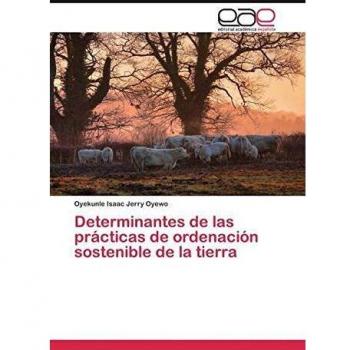 Determinantes de las prácticas de ordenación sostenible de la tierra