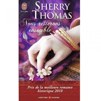 Sherry Thomas Nous Resterons Ensemble (Aventures Et Passions)