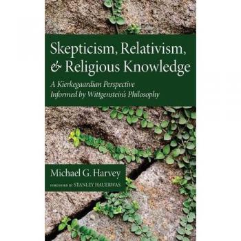 Skepticism, Relativism, and Religious Knowledge