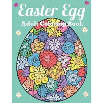 Easter Egg Adult Coloring Book: Beautiful Collection of 50 Unique Easter Egg Designs
