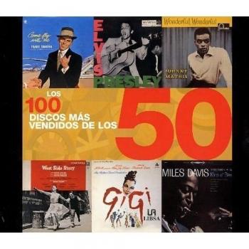 Los 100 discos mas vendidos de los 50/ The 100 Best-Selling Albums of the 50s