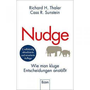 Thaler, Richard H.: Nudge