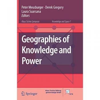 Geographies of Knowledge and Power