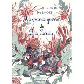 La grande guerre de pépé Célestin