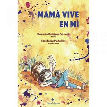 Mamá vive en mí (Tapa dura).