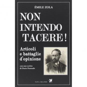 Non intendo tacere! Articoli e battaglie d'opinione