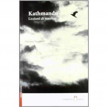 Kathmandu. Lezioni di tenebre. Ediz. illustrata. Con CD Audio