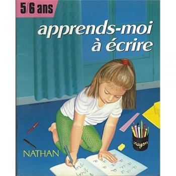 Apprends Moi A Ecrire 3 5 6 Ans