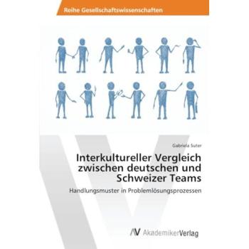 Suter, Gabriela: Interkultureller Vergleich zwischen deutschen und Schweizer Teams