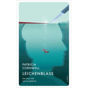 Leichenblass: Ein Fall für Kay Scarpetta