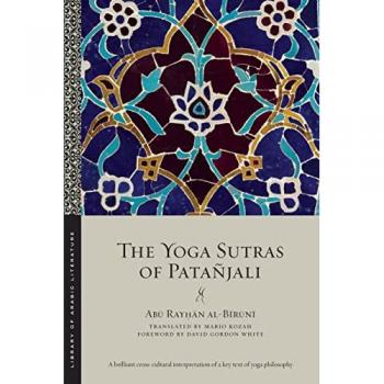 Abū Rayḥān al-Bīrūnī The Yoga Sutras of Patañjali