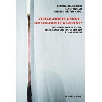 Bettina Dennerlein Verschleierter Orient