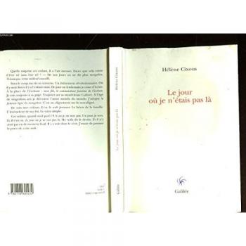 Le jour où je n'étais pas là