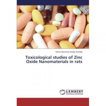 Toxicological studies of Zinc Oxide Nanomaterials in rats