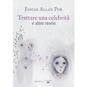 Trattare una celebrità e altri racconti