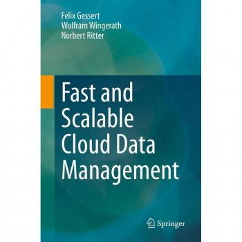 Fast and Scalable Cloud Data Management