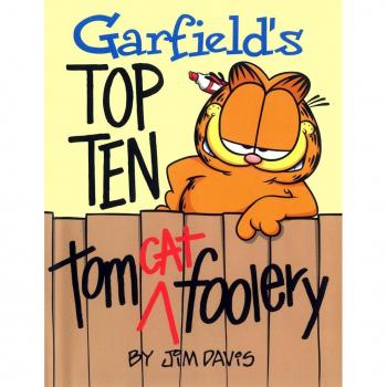 Garfield's Top Ten Tom(cat) Foolery