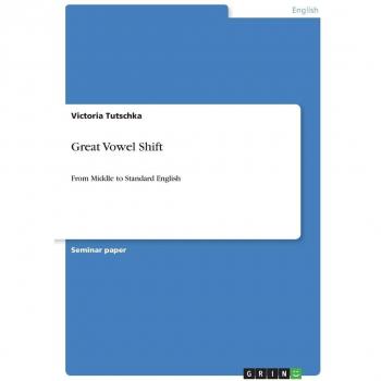 Great Vowel Shift: From Middle to Standard English