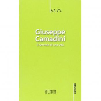 Giuseppe Camadini. Il servizio di una vita