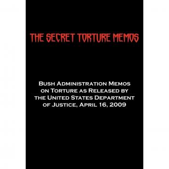The Secret Torture Memos