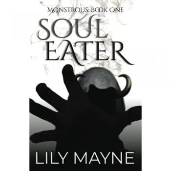 Soul Eater: M/M Fantasy Romance (Monstrous, Band 1)