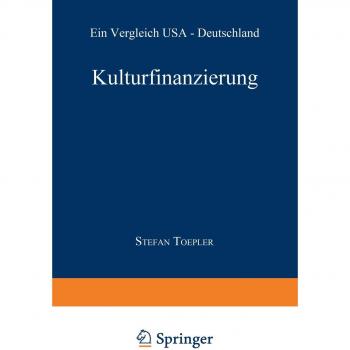 Kulturfinanzierung: Ein Vergleich Usa