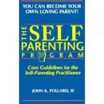 The SELF-PARENTING PROGRAM
