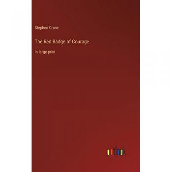 The Red Badge of Courage: in large print